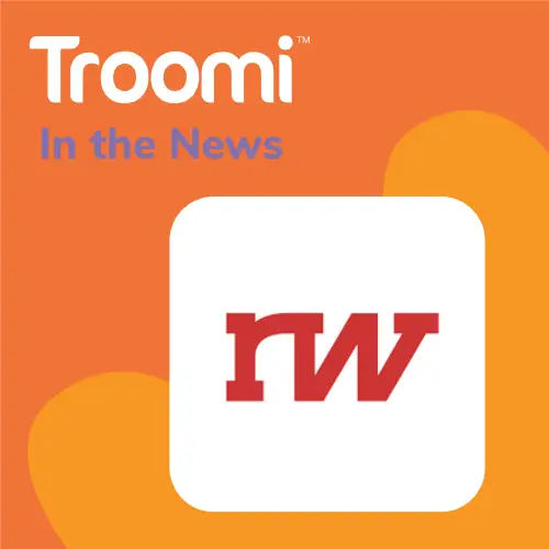 Orange background with "Troomi In the News" at the top highlights the importance of choosing the right phone for your child. Below, a red RW logo is centered inside a white square with rounded corners.