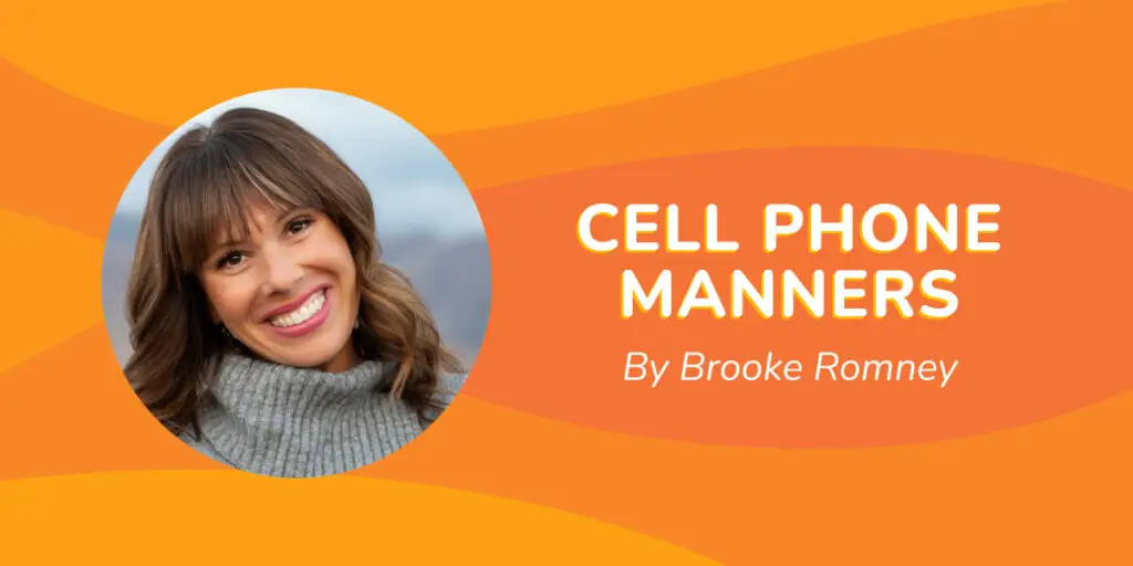 A woman smiles against an orange background with a circular frame. The text reads, “Cell Phone Manners by Brooke Romney,” highlighting the importance of etiquette in our digital age.