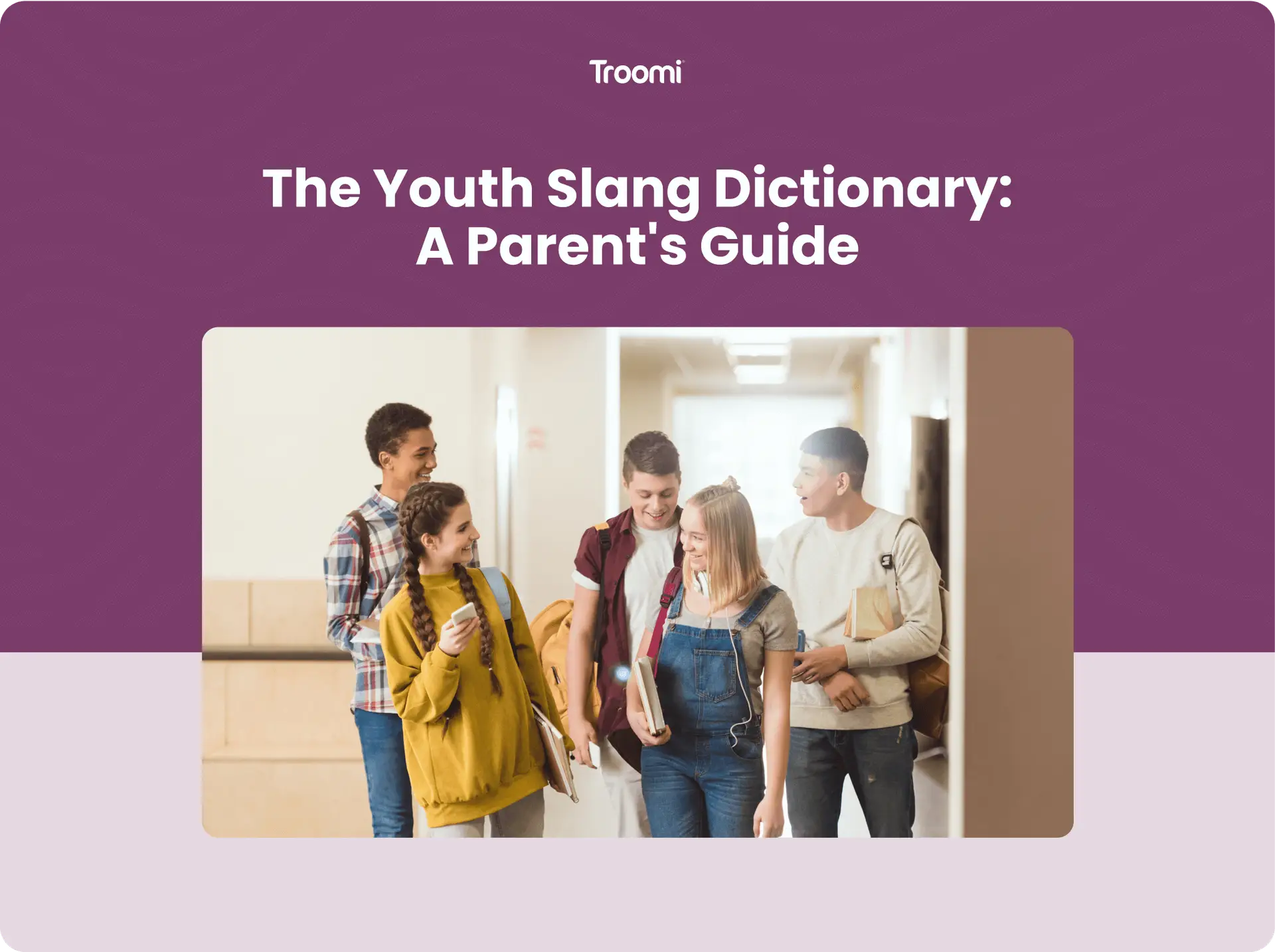 A group of diverse teenagers are smiling and chatting in a school hallway. They are holding books and wearing casual clothes. The image is part of an article titled The Youth Slang Dictionary: A Parents Guide.