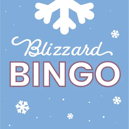 A blue background with white snowflakes and the words Blizzard Bingo in large white and maroon letters.