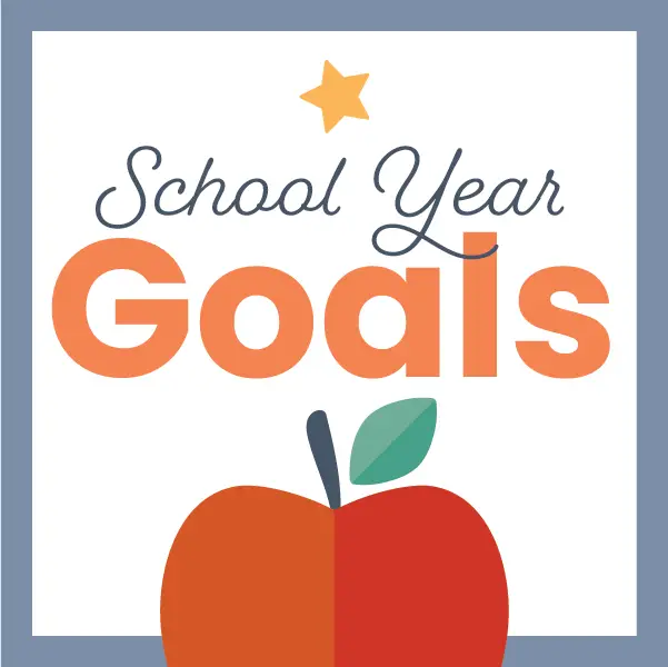 A graphic featuring the words School Year Goals in stylized text. An orange star is above, and a red apple with a green leaf is below the text. The background is white with a blue border.