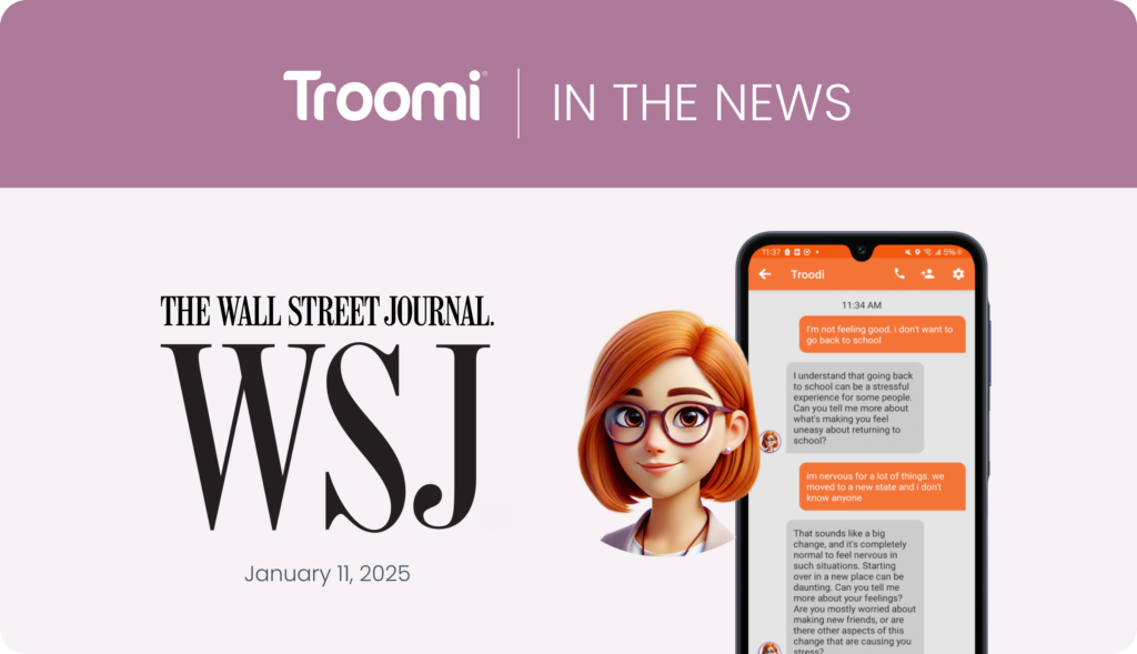 A Wall Street Journal headline from January 11, 2025, showcases the Troomi logo alongside a digital avatar with glasses and red hair. An orange-themed smartphone screen highlights a messaging app designed to help users intervene in bullying without becoming targets.