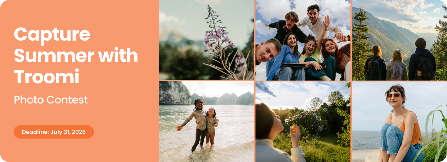 A collage with text Capture Summer with Troomi Photo Contest. Photos show people enjoying nature, laughing, hiking, playing in water, and relaxing outdoors. Entry deadline: July 31, 2026.